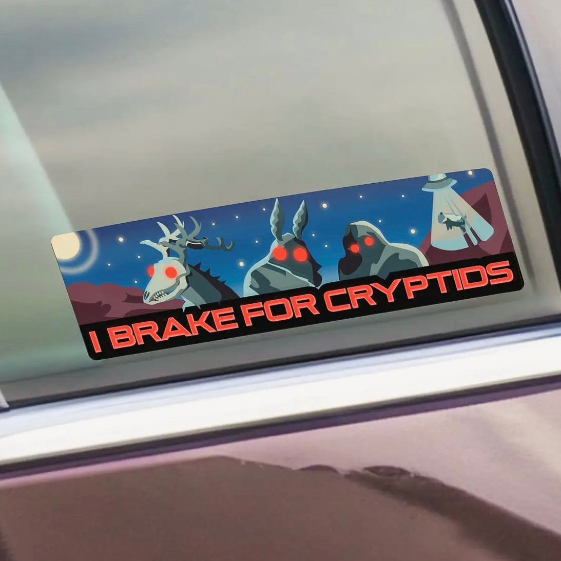 I Brake for Cryptids Bumper Sticker