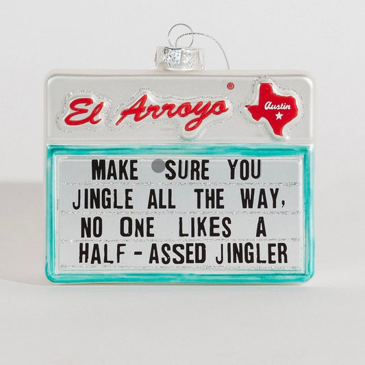 “Half-Assed Jingler” Ornament