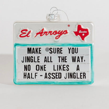 “Half-Assed Jingler” Ornament